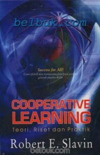 Cooperative Learning : teori, riset dan praktik