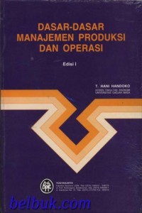 Dasar-Dasar Manajemen Produksi dan Operasi