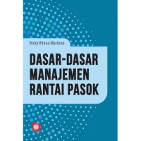 Dasar-Dasar Manajemen Rantai Pasok