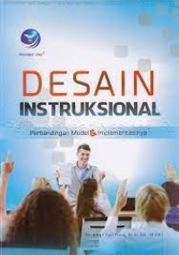 Desain Instruksional: Perbandingan Model & Implementasinya