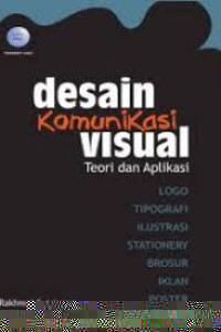 Image of Desain Komunikasi Visual: teori dan aplikasi