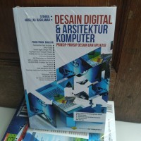 Desain Digital dan Arsitrektur Komputer : Prinsip-Prinsip Desain dan Aplikasi
