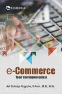 E-Commerce : Teori dan Implementasi