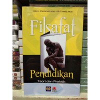 Filsafat Pendidikan: teori dan praktik