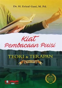 Kiat Pembacaan Puisi : Teori dan Terapan