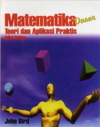 Matematika Dasar: teori dan aplikasi praktis