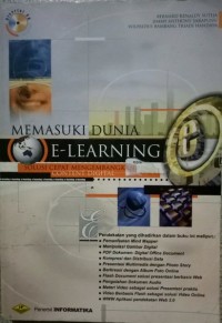 Memasuki Dunia E-Learning : Solusi Cepat Mengembangkan Content Digital