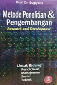 Metode Penelitian & Pengembangan (research and development)