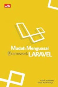 Mudah Menguasai Framework Laravel