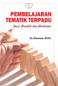 Pembelajaran Tematik Terpadu: Teori, praktik dan penilain