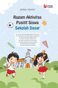 Ragam Aktivitas Siswa Sekolah Dasar