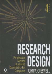 Research Design: pendekatan metode, kualitatif, kuantitatif, dan campuran