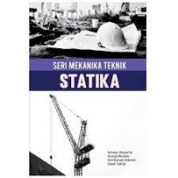 Seri Mekanika Teknik Statika