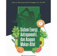 Sistem Energi, Antropometri dan Asupan Makan Atlet