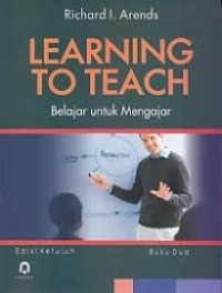 Learning to Teach : Belajar untuk Mengajar