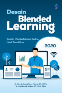 Desain Blended Learning : Desain Pembelajaran Online Hasil Penelitian