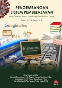 Pengembangan Sistem Pembelajaran: Teori, Praktik dan Isu di Pendidikan Dasar