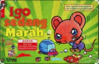 Igo Sedang Marah