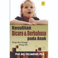 Kesulitan Bicara & Berbahasa pada Anak