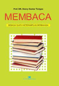 Membaca: sebagai suatu keterampilan berbahasa