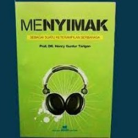 Menyimak : sebagai suatu keterampilan berbahasa