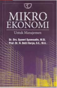 Mikro Ekonomi: untuk manajemen