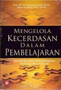 Mengelola Kecerdasan dalam Pembelajaran: sebuah konsep pembelajaran berbasis kecerdasan