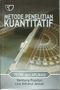 Metode Penelitian Kuantitatif: Teori dan Aplikasi