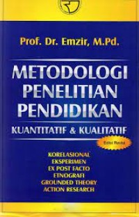 Metodologi Penelitian Pendidikan Kuantitatif & Kualitatif