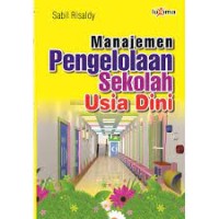 Manajemen Pengelolaan Sekolah Usia Dini