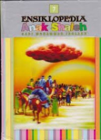Ensiklopedia Anak Shaleh : Nabi Muhammad Idolaku