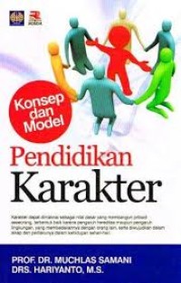 Konsep dan Model Pendidikan Karakter