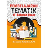 Pembelajaran Tematik di Sekolah Dasar