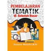 Pembelajaran Tematik di Sekolah Dasar