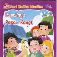 Seri Balita Muslim : Ramainya Pasar Kaget