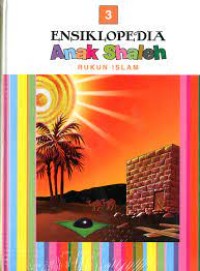 Ensiklopedia Anak Shaleh : Rukun Islam