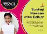 Seri Strategi Pengajaran  : Strategi  Penilaian untuk Belajar