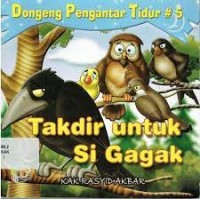 Dongeng Pengantar Tidur #5 : Takdir untuk Si Gagak