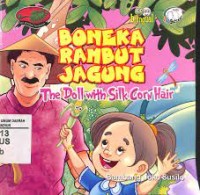 Boneka Rambut Jagung : The Doll With Silk Corn Hair