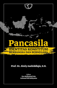 Pancasila Identitas Konstitusi Berbangsa dan Bernegara