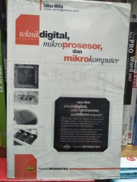 Teknik Digital, Micro Prosesor dan Mikro Komputer