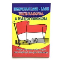 Himpunan Lagu-lagu Wajib Nasional & Daerah Indonesia