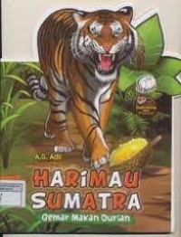 Harimau Sumatra : Gemar Makan Durian